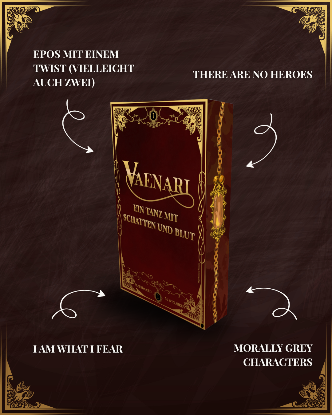 Vaenari Tropes: EPOS mit einem Twist (vielleicht auch zwei) There Are No Heroes I am what I fear Morally Grey Characters